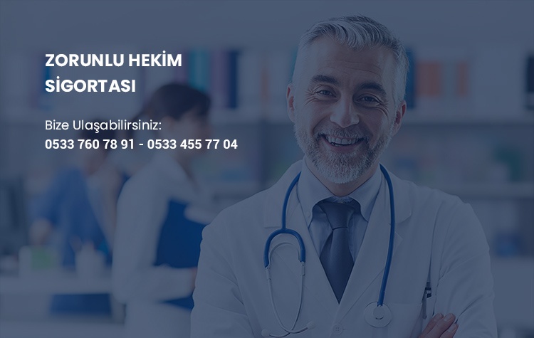 ZORUNLU HEKİM SİGORTASI 